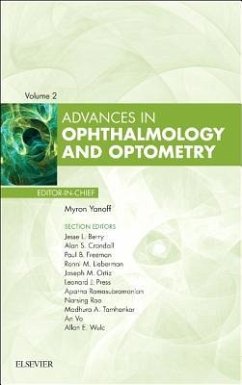 Advances in Ophthalmology and Optometry, 2017 - Yanoff, Myron;Tamhankar, Madhura A.;Vo, An