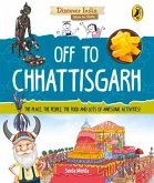 Off to Chhattisgarh (Discover India)