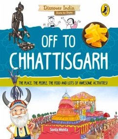 Off to Chhattisgarh (Discover India) - Mehta, Sonia