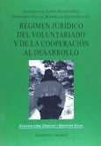 Régimen jurídico del voluntariado y de la cooperación al desarrollo