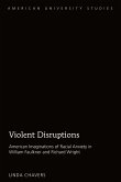 Violent Disruptions