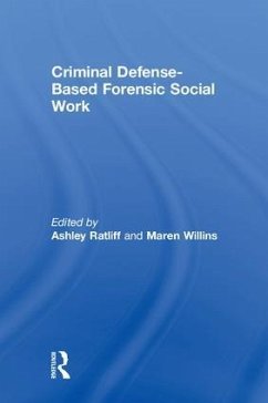 Criminal Defense-Based Forensic Social Work