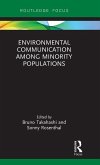 Environmental Communication Among Minority Populations Environmental Communication Among Minority Populations