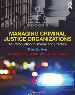 Managing Criminal Justice Organizations - Kania, Richard; Davis, Richards (Jacksonville State University)