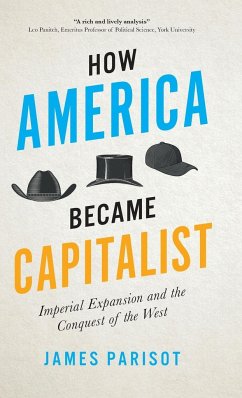 How America Became Capitalist - Parisot, James