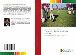 Futebol, criança e valores políticos - Monteiro Barroso de Sousa, Alberto
