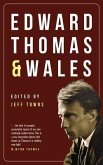 Edward Thomas and Wales Edward Thomas and Wales