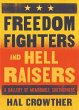 Freedom Fighters and Hell Raisers... - Bild 1