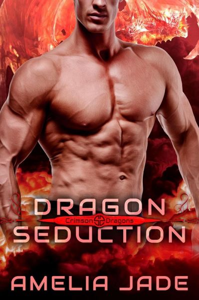Dragon Seduction (Crimson Dragons, #2) (eBook, ePUB)
