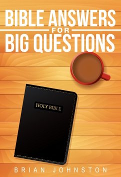 Cover Bible Answers for Big Questions (Search For Truth Bible Series) (eBook, ePUB)