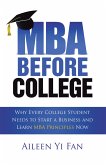 Mba Before College (eBook, ePUB) Mba Before College (eBook, ePUB)
