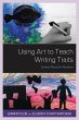 Using Art to Teach Writing Traits... - Bild 1
