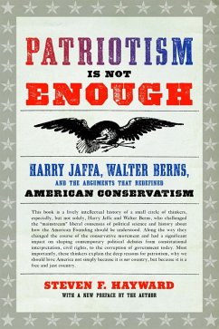 Patriotism Is Not Enough (eBook, ePUB) - Hayward, Steven F.