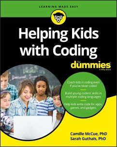 Helping Kids with Coding For Dummies (eBook, PDF) - Mccue, Camille; Guthals, Sarah