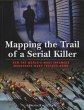 Mapping the Trail of a Serial Killer... - Bild 1