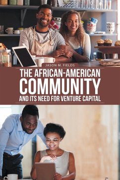 The African-American Community and Its Need for Venture Capital (eBook, ePUB)