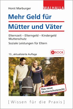 Mehr Geld für Mütter und Väter (eBook, ePUB) - Marburger, Horst