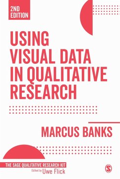 Using Visual Data in Qualitative Research (eBook, PDF) - Banks, Marcus