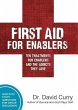 First Aid For Enablers (eBook, ePUB) - Bild 1