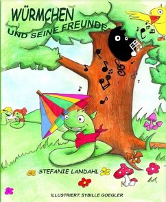 Würmchen und seine Freunde (eBook, ePUB) - Landahl, Stefanie