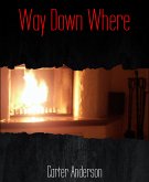 Way Down Where (eBook, ePUB)