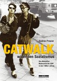 Catwalk wider den Sozialismus (eBook, PDF)