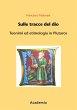 Sulle tracce del dio (eBook, PDF) - Bild 1