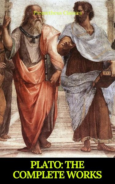 Plato: The Complete Works (Prometheus Classics) (eBook, ePUB) Plato: The Complete Works (Prometheus Classics) (eBook, ePUB)