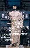 Die Mechanik der Leidenschaften (eBook, ePUB)