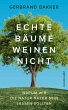 Echte Bäume weinen nicht (eBook, ePUB) - Bild 1