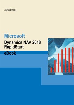 Microsoft Dynamics NAV 2018 RapidStart (eBook, PDF) - Merk, Jörg