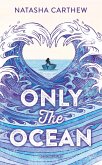 Only the Ocean (eBook, ePUB)