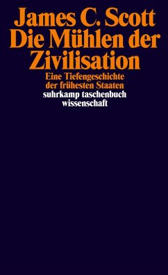 Die Mühlen der Zivilisation (eBook, ePUB) - Scott, James C.