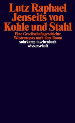 Jenseits von Kohle und Stahl (eBook, ePUB) - Raphael, Lutz