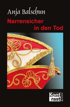 Narrensicher in den Tod (eBook, ePUB) - Balschun, Anja