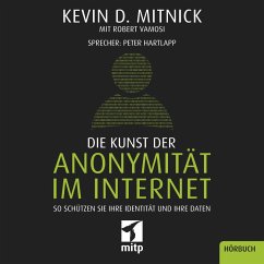 Die Kunst der Anonymität im Internet (MP3-Download) - Mitnick, Kevin