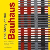 The Story of the Bauhaus (eBook, ePUB)