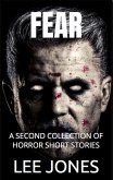 Fear: A 2nd Collection of Horror Short Stories (eBook, ePUB)