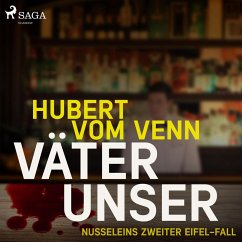 Väter unser - Nusseleins zweiter Eifel-Fall (Ungekürzt) (MP3-Download) - Venn, Hubert Vom