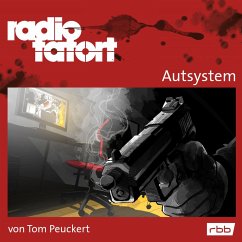 ARD Radio Tatort, Autsystem - Radio Tatort rbb (MP3-Download) - Peuckert, Tom