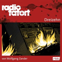 ARD Radio Tatort, Dreizehn - Radio Tatort rbb (MP3-Download) - Zander, Wolfgang