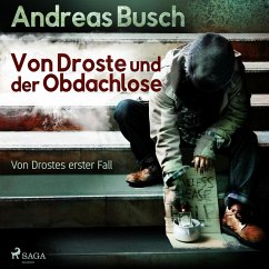 Von Droste und der Obdachlose - Von Drostes erster Fall - Von Droste, 1 (Ungekürzt) (MP3-Download) - Busch, Andreas