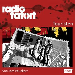 ARD Radio Tatort, Touristen - Radio Tatort rbb (MP3-Download) - Peuckert, Tom