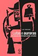 Lutas e auroras (eBook, ePUB) - Bild 1