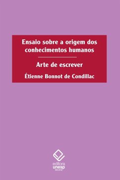 Ensaio sobre a origem dos conhecimentos humanos (eBook, ePUB) - de Condillac, Étienne Bonnot