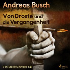 Von Droste und die Vergangenheit - Von Drostes zweiter Fall - Von Droste 2 (Ungekürzt) (MP3-Download) - Busch, Andreas