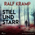 Still und starr - Ein Krimi aus der Eifel (Ungekürzt) (MP3-Download)