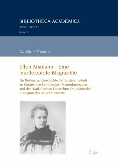 Ellen Ammann - Eine intellektuelle Biographie (eBook, PDF) - Holtmann, Gunda