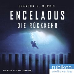 Enceladus - Die Rückkehr (Eismond 4) (MP3-Download) - Morris, Brandon Q.
