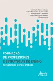 Formação de Professores e Estratégias de Ensino: Perspectivas Teórico-Práticas (eBook, ePUB)